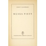 ZAGÓRSKI Jerzy - Męska pieśń. Kraków 1954, Wyd. Literackie. 8, s. 108, [2]. Broschüre.