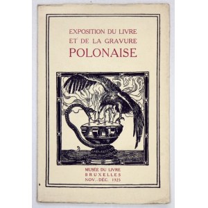 EXPOSITION du livre et de la gravure polonaise. Musée du livre Bruxelles. Catalogue. Bruxelles, XI-XII 1925. Imp. J.-...