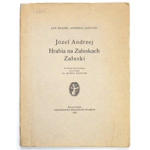 JANOCKI Jan Daniel Andrzej - Joseph Andrew Count on Załuski Załuski. From the Latin text translated....