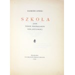 LEWICKI Kazimierz - Szkoła jako teren propagandy bibljofilskiej. Warsaw 1928 - Towarzystwo Bibljofilów Pol. 8, s. 15, [...