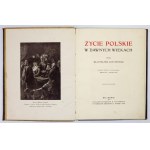 ŁOZIŃSKI W. – Życie polskie w dawnych wiekach. Wyd. III - wzornik księgarski