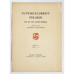 K. Piekarski - Superexlibrisy polskie. 1929. Bildnisse von 40 Zeichen aus dem 15. bis 16.