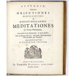 DESCARTES René - Meditationes De Prima Philosophia, In quibus Dei Existentia, & Animae humanae a corpore Distinctio, dem...