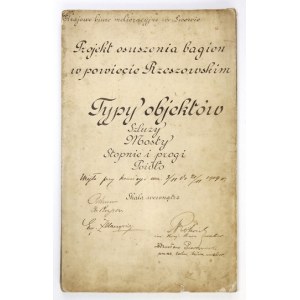 Projekt osuszenia bagien w powiecie Rzeszowskim - rękopis z 1909.