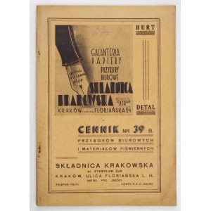 [Stationery MATERIALS, price list]. Cracow Storehouse. Price list no. 39B of office supplies and stationery....