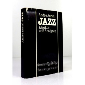 ASRIEL A. - Jazz. Analysen und Aspekte. 1985. Z księgozbioru J. Skarżyńskiego.