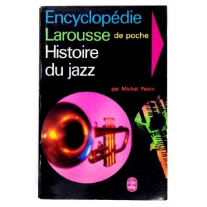 PERRIN M. - Histoire du jazz. 1967. aus der Büchersammlung von J. Skarżyński.