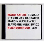 KATCHÉ M. – Neighbourhood. 2005. Płyta z podpisami muzyków.