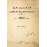 KALENDARZ Zjednoczenia Kolejowców Polskich (Z.K.P.) na 1933 rok. Rocznik 1. Warszawa 1933. Zarząd Główny Z.K.P....
