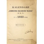 CALENDAR of the Union of Polish Railway Workers (Z.K.P.) for 1933. Yearbook 1. Warsaw 1933. main board of the Z.K.P.....