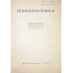 JEDNODNIÓWKA Baonu Szkolnego Podchorążych Sanitarnych Rezerwy. Warszawa 1937. Druk. W. Merkel, A. Kowalewski i Ska....