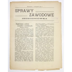 SPRAWY Zawodowe. Jednodniówka. Warszawa, 1 XI 1907. Wyd. Stefan Radzicki. 4, s. 8....