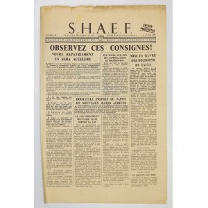 S.H.A.E.F. Tageszeitung des Obersten Alliierten Kommandos. 3 Ausgaben von 1945.