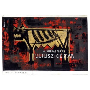 LANGE Wiesław - Projekt plakatu: Juljusz Cezar. [1964].