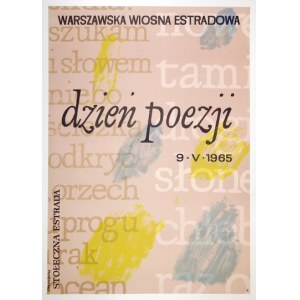MŁODOŻENIEC Jan - Warszawska Wiosna Estradowa. Dzień poezji, 9. V. 1965. 1965.