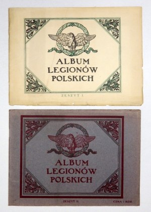 ALBUM Legionów Polskich. Zesz. 1-2. Kraków 1916. Centralne Biuro Wydawnictw NKN. 8 podł., s. [2], tabl. 15; s. [2]...