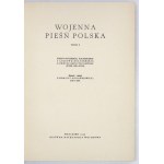 ANDRZEJOWSKI Zygmunt - Wojenna pieśń polska. Gesammelt und zusammengestellt ... T. 1-3. Warschau 1939. Główna Księg. Wojskowa. 8, s....