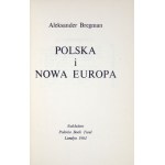 BREGMAN A. - Polska i nowa Europa. 1963. Dedykacja autora dla W. Wasiutyńskiego.