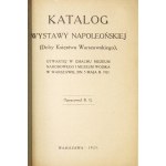 [GEMBARZEWSKI Bronisław] - Katalog Wystawy Napoleońskiej (doby Księstwa Warszawskiego)...