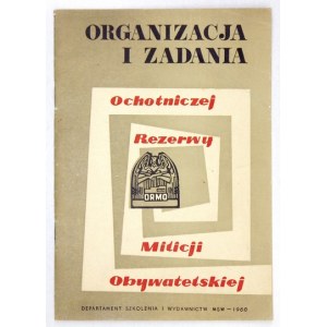 GRZEGORCZYK Marian - Organisation und Aufgaben der Freiwilligen Reserve der Bürgermiliz....