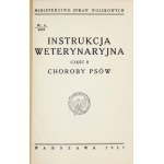 tierärztliche ANLEITUNGEN. Teil II: Krankheiten des Hundes. Warschau 1937 - Główna Księgarnia Wojskowa, Ministerium für militärische Angelegenheiten....