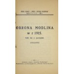 JASTRZĘBSKI J[an] - Obrona Modlina w r. 1915. Warszawa 1926. Druk. Sapera i Inżyniera Wojskowego. 8, s....