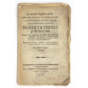 JEKEL Franz Joseph - Dissertationes juridicae. Vindobonae [Wiedeń] 1801. Typis Josephi Hraschanzky. 8, s. 96, tabl....