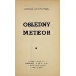 J. LASKOWSKI - Obłędny meteor. Relacja z procesu norymberskiego. 1948.