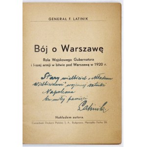 LATINIK F. K. - Die Schlacht um Warschau. 1931. Mit Widmung des Autors und seiner Visitenkarte.