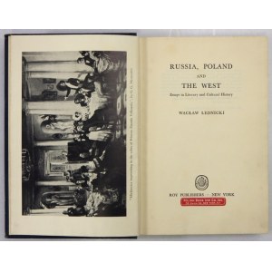 LEDNICKI Wacław - Russland, Polen und der Westen. Essays zur Literatur- und Kulturgeschichte. New York [1953]....