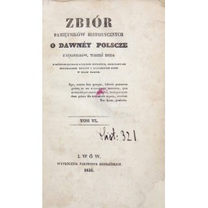 [NIEMCEWICZ Julian Ursyn] - Zbiór pamiętniki historycznych o dawnéy Polscze z rękopismów, tudzież dzieł w różnych języka...