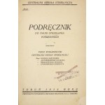 PODRĘCZNIK do nauki strzelania pośredniego. Opracowany przez wykładowców Centralnej Szkoły Strzelniczej [...]...