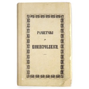 PRZYŁĘCKI Stanisław - Pamiętniki o Koniecpolskich. Przyczynek do dziejów polskich XVII. wieku, veröffentlicht von .......