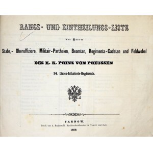 Personal list of officers and non-commissioned officers of the 34th Infantry Regiment of Austria-Hungary. Tarnów 1858.
