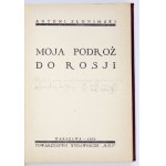 SŁONIMSKI Antoni - Moja podróż do Rosji. Warszawa 1932. Towarzystwo Wydawnicze Rój. 16d, s. 195, [5]. opr....