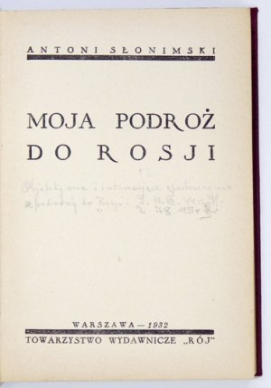SŁONIMSKI Antoni - Moja podróż do Rosji. Warszawa 1932. Towarzystwo Wydawnicze 