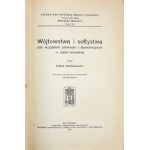 SOCHANIEWICZ Stefan - Wójtowstwa i sołtystwa pod względem prawnym i ekonomiczne w ziemi lwowskiej. Ein Vorwort von ...