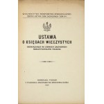 USTAWA o księgach wieczystych obowiązująca na ziemiach zachodnich Rzeczypospolitej Polskiej. Warszawa-Poznań 1924....