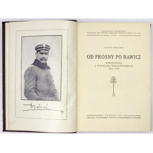 WIELICZKA Zygmunt - Od Prosny po Rawicz. Wspomnienia z powstania wielkopolskiego 1918-1919....
