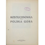 ZAGÓRSKI Tadeusz - Kostiuchnówka, Polen Berg. Herausgegeben von ... Łuck 1928. Nakł. Przeglad Wołyński. 4, s. [2],...