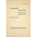 ZAWADA Roman - Opowieści żołnierskie o generale Śmigłym. Warszawa 1936. Główna Księgarnia Wojskowa. 8, s. 127, tabl....