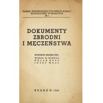 [Nr. 5]: BORWICZ Michal M. [et al] - Dokumente des Verbrechens und des Martyriums.