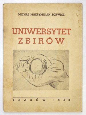 [Nr 10]: BORWICZ Michał Maksymilian – Uniwersytet zbirów. 11 ilustr. w tekście....