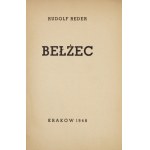 [Nr 12]: REDER Rudolf – Bełżec. Kraków 1946. Centralna Żydowska Komisja Historyczna. 8, s. 65, [4]....