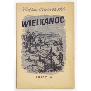[No. 16]: OTWINOWSKI Stefan - Easter. Drama in three acts with prologue. Kraków 1946: Provincial Jewish Commission His...