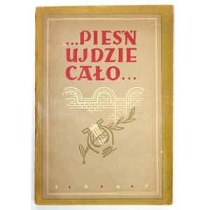 Nr 32: BORWICZ Michał M[aksymilian] – Pieśń ujdzie cało... Antologia wierszy o Żydach pod okupacją niemiecką....