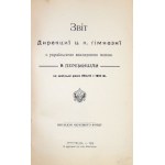 [PRZEMYŚL]. Zvit Dyrekcyi c.k. Gimnazyi z ukrainskoju vykladovoju movoju v Peremyšly za škilni roki 1914/15 i 1915/16.....