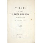 [TARNOPOL]. IV. zvit Dyrekcyi c.k. Gimnazyi Franc-Josyfa I v Ternopoly za rik škilnyj 1908/9. Ternopil 1909....