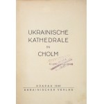 UKRAINISCHE Kathedrale in Cholm. Krakau 12940. Ukrainischer Verlag. 8, s. 14. brosz.