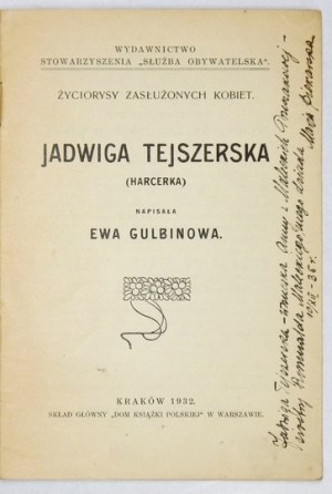 GULBINOWA Ewa - Jadwiga Tejszerska (harcerka). Kraków 1932. Wyd. Stowarzyszenia 